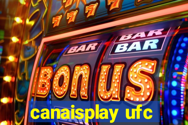 canaisplay ufc